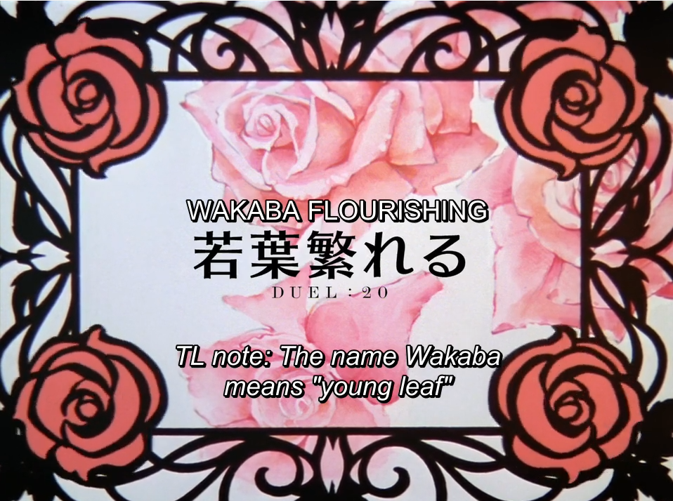Title card for the episode. It says: WAKABA FLOURISHING TL note: The name Wakaba means “young leaf”